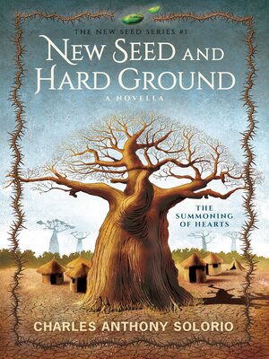 cover image of New Seed and Hard Ground: The Summoning of Hearts